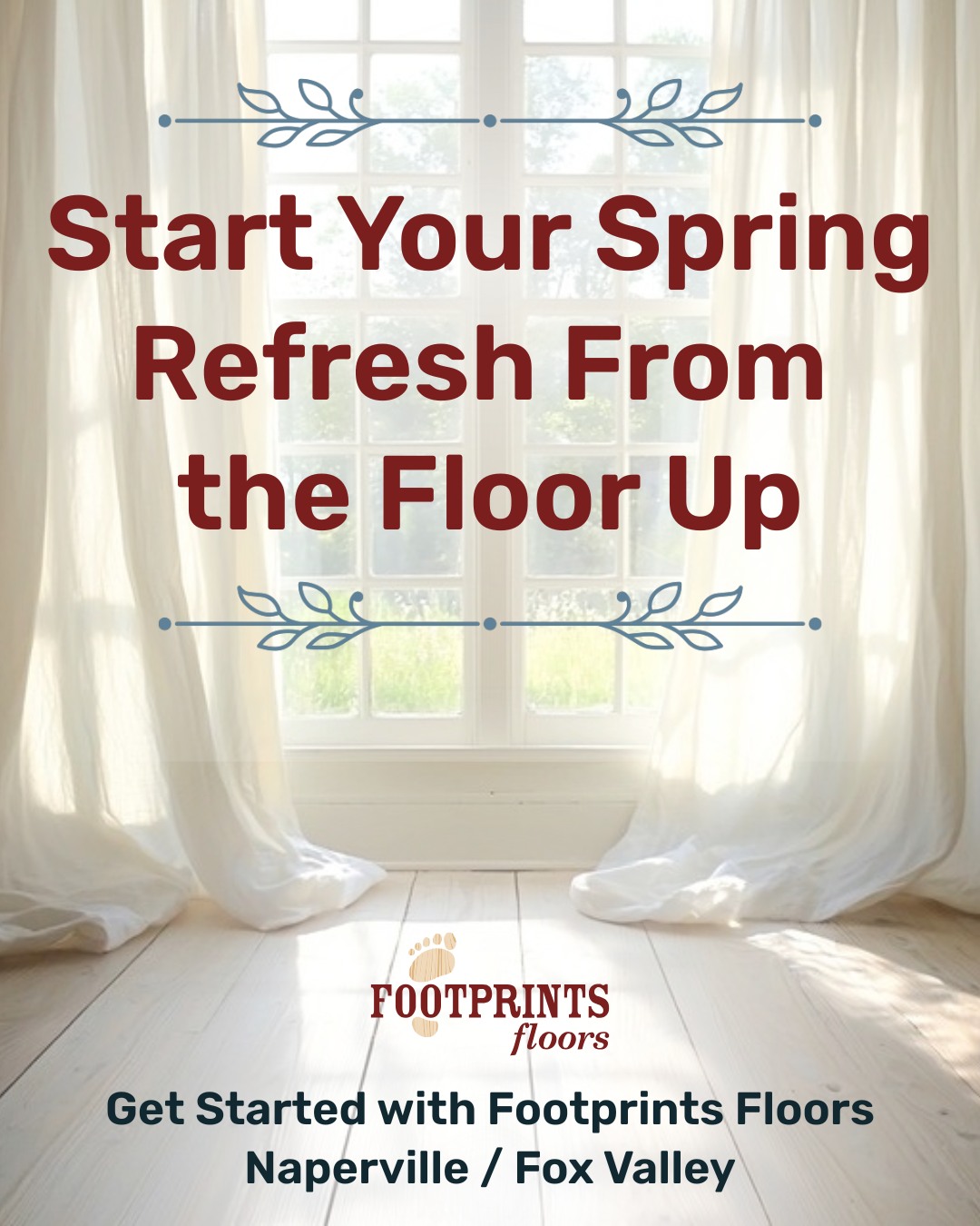 🌼Spring is the perfect time to refresh your home from the ground up 

As you tackle seasonal cleaning, don't forget to take a closer look at your floors. Scratches, dull finishes, and outdated material can diminish your home's beauty.

At Footprints Floors Naperville / Fox Valley, we can help homeowners with:

🌸 Refinishing worn hardwood
🌸 Replacing or updating stairs and trim
🌸 Installing new hardwood, tile, or stone flooring

Contact us today at 630-415-1527 for a free estimate!

