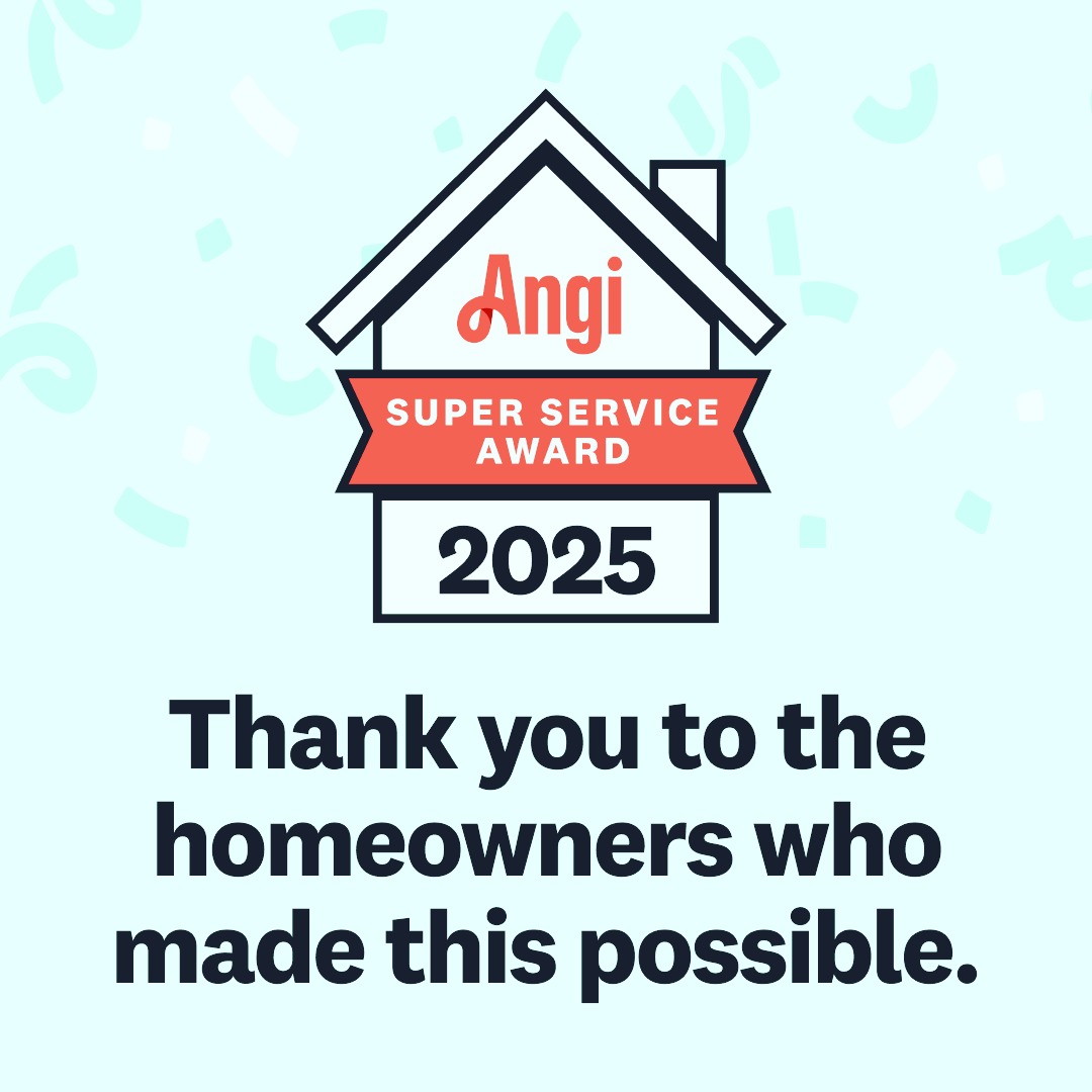 We&rsquo;re proud to share that we&rsquo;ve earned the 2025 Angi Super Service Award! Thank you to our customers for your reviews, your business &mdash; and your trust. We couldn&rsquo;t have done it without you!